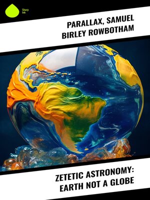 cover image of Zetetic Astronomy